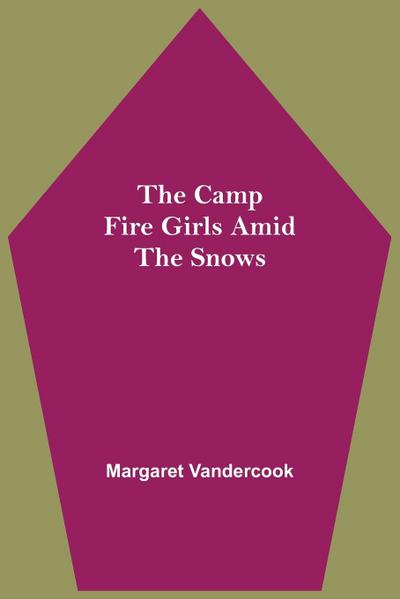 The Camp Fire Girls Amid The Snows