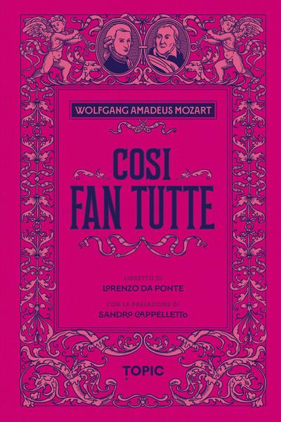 Da Ponte, L: Così fan tutte