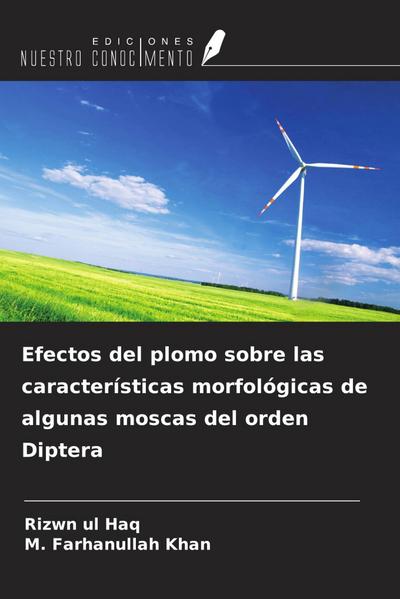 Efectos del plomo sobre las características morfológicas de algunas moscas del orden Diptera
