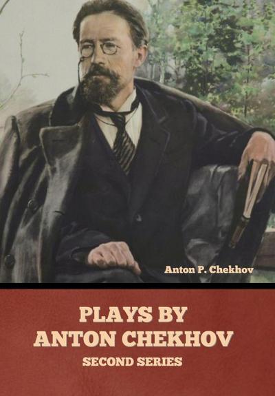 Plays by Anton Chekhov, Second Series