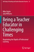 Being a Teacher Educator in Challenging Times