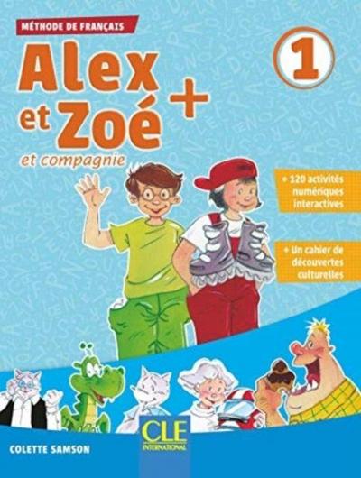 Alex et Zoe + 1: Livre de l’eleve + CD