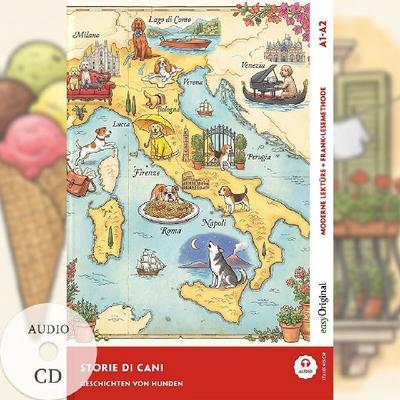 Italienisch lernen mit lustigen Kurzgeschichten (A1-A2) - Storie di cani (+ Audio-CD)