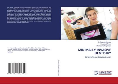 MINIMALLY INVASIVE DENTISTRY