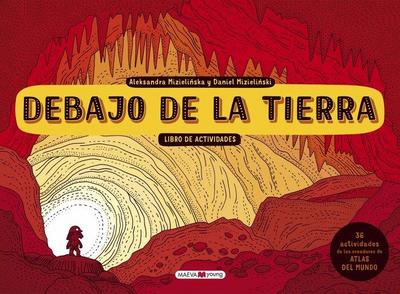 Debajo de la tierra : libro de actividades