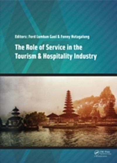 The Role of Service in the Tourism & Hospitality Industry
