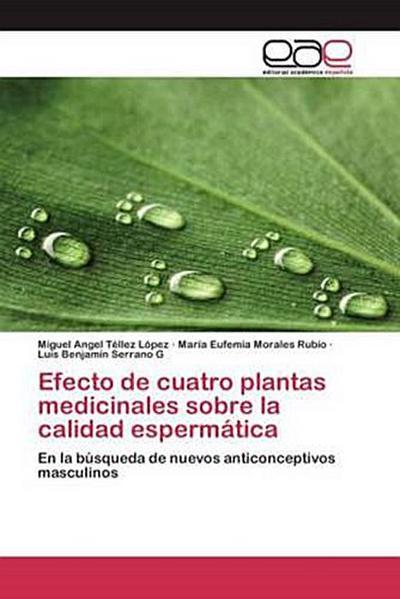 Efecto de cuatro plantas medicinales sobre la calidad espermática