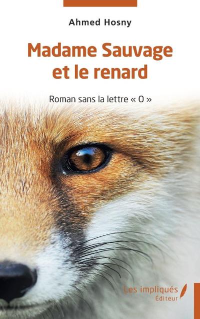 Madame Sauvage et le renard