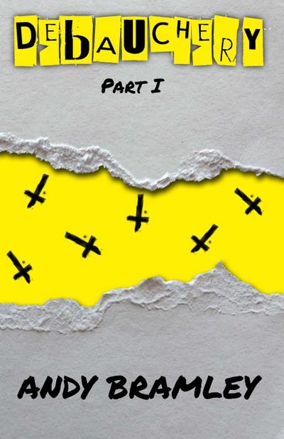 DEBAUCHERY