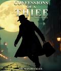Confessions of a Thief