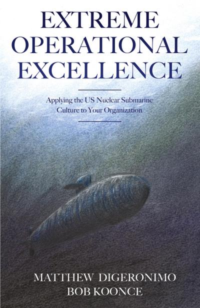 Extreme Operational Excellence