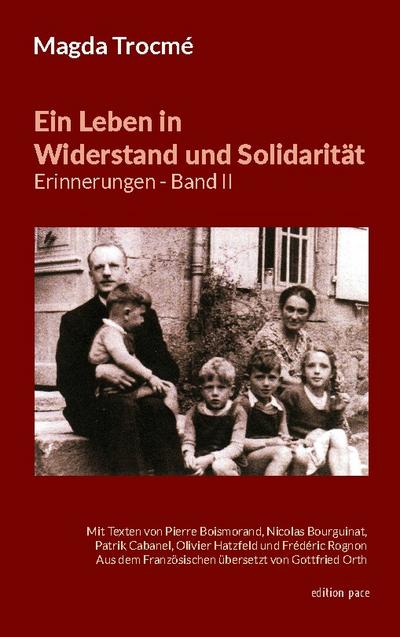 Ein Leben in Widerstand und Solidarität - Erinnerungen, Band II