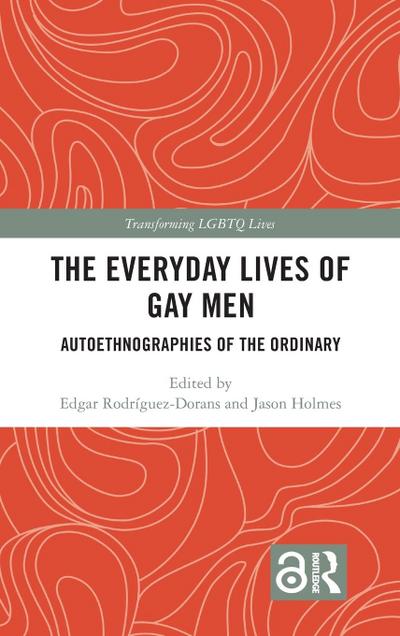 The Everyday Lives of Gay Men