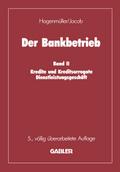 Der Bankbetrieb: Kredite und Kreditsurrogate Dienstleistungsgeschäft (German Edition)