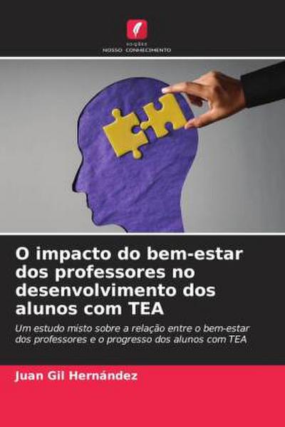 O impacto do bem-estar dos professores no desenvolvimento dos alunos com TEA