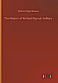The History of Richard Raynal, Solitary