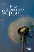 E Se o Destino Soprar?