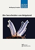 Die Seescheiden von Helgoland - Wolfgang Groepler