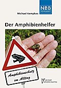 Der Amphibienhelfer - Michael Kempkes