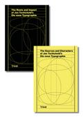 The Roots and Impact of Jan Tschichold’s Die neue Typographie / The Sources and Characters of Jan Tschichold’s Die neue Typographie