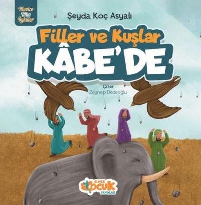 Mucize Altin Öyküler - Filler ve Kuslar Kabede