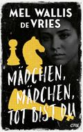 Mädchen, Mädchen, tot bist du