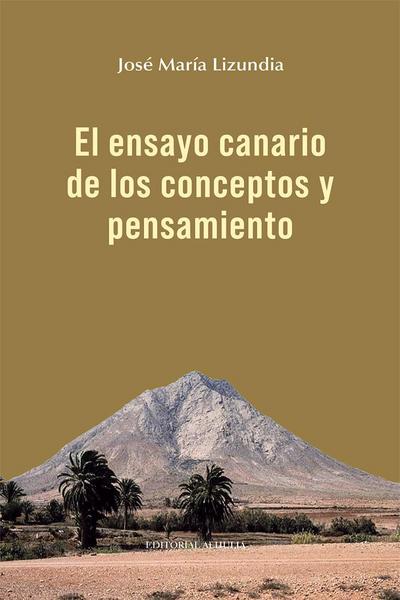 El ensayo canario de los conceptos y pensamiento