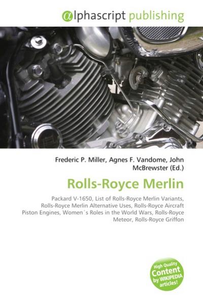 Rolls-Royce Merlin - Frederic P. Miller