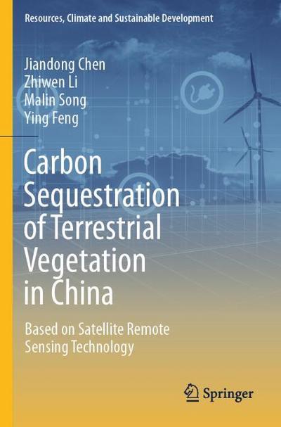 Carbon Sequestration of Terrestrial Vegetation in China