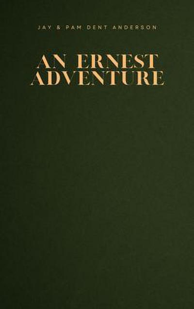 An Ernest Adventure