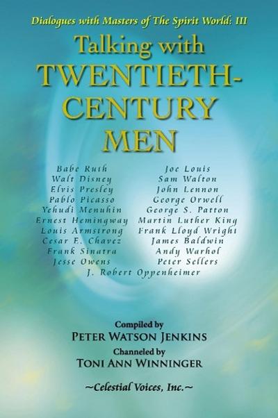 Talking with Twentieth Century Men