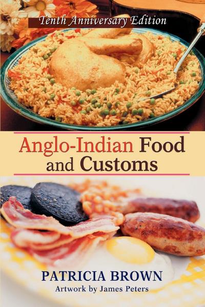 Anglo-Indian Food and Customs