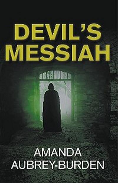 Devil’s Messiah