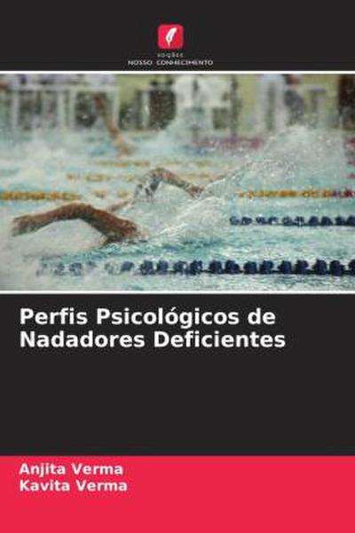 Perfis Psicológicos de Nadadores Deficientes