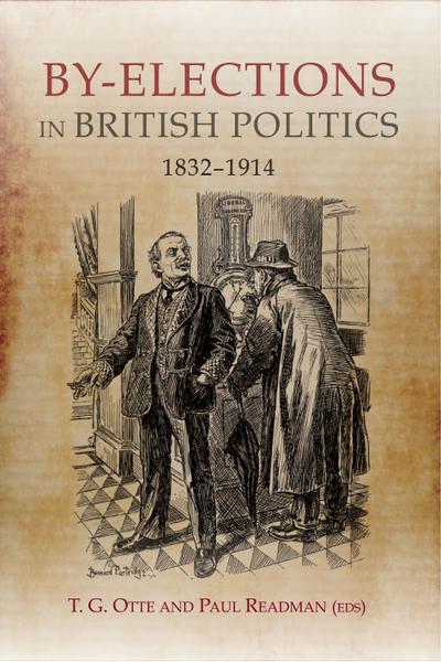 By-elections in British Politics, 1832-1914
