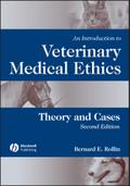 An Introduction to Veterinary Medical Ethics