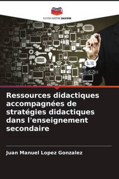 Ressources didactiques accompagnées de stratégies didactiques dans l’enseignement secondaire