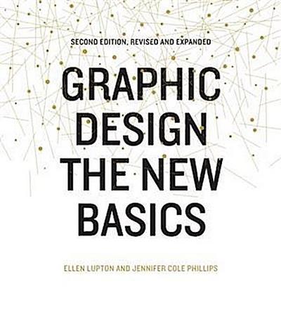 Graphic Design: The New Basics