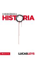 El mejor líder de la historia