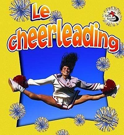 Le Cheerleading (Cheerleading in Action)
