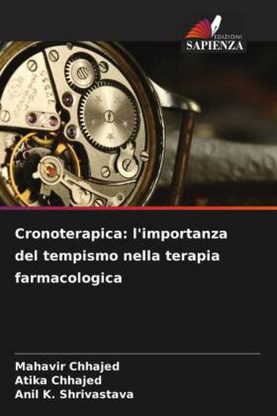 Cronoterapica: l’importanza del tempismo nella terapia farmacologica