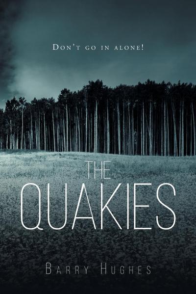 The Quakies
