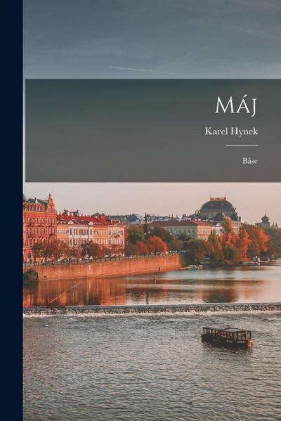 Máj; báse