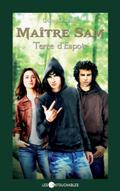 Maitre Sam 03 : Terre d’Espoir