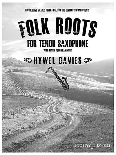 FOLK ROOTS FOR TENOR SAXOPHONE