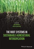 The Root Systems in Sustainable Agricultural Intensification