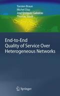 End-to-End Quality of Service Over Heterogeneous N