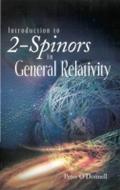 Introduction To 2-spinors In General Relativity