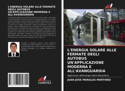 L’ENERGIA SOLARE ALLE FERMATE DEGLI AUTOBUS UN’APPLICAZIONE MODERNA E ALL’AVANGUARDIA