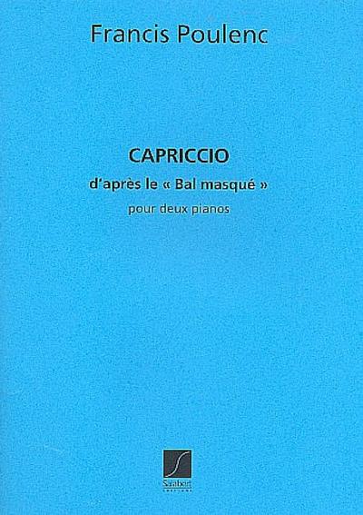 Capriccio d’apres le balmasque pour 2 pianos